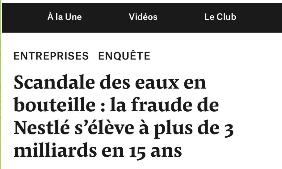 Нестле  понад 15 років бере воду з фекальних джерел, фільтрує та продає як «природну мінеральну воду» по всій Європі